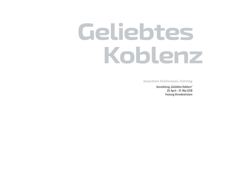 Geliebtes Koblenz: Ausstellung 29. April - 31. Mai 2018 / Festung Ehrenbreitstein Travel