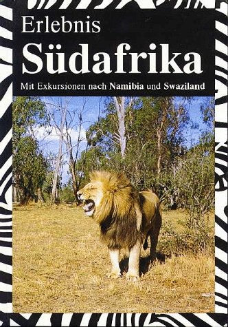 Erlebnis Südafrika - Mit Exkursionen nach Namibia und Swaziland Social Sciences