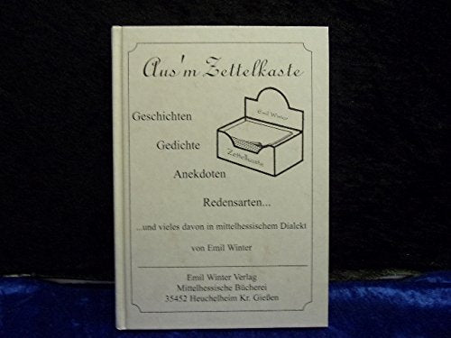 Aus'm Zettelkaste: Geschichte, Gedichte, Anekdoten, Redensarten Books