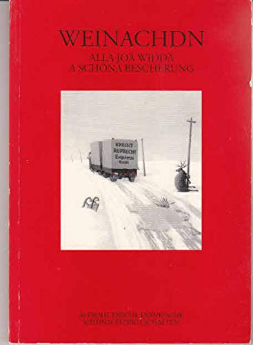 Weinachdn : alla Joä widdä a schöna Bescherung ; 30 frohe, freche, fränkische Weihnachtsbotschaften. Books