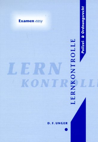 Polizei- und Ordnungsrecht. Lernkontrolle Books