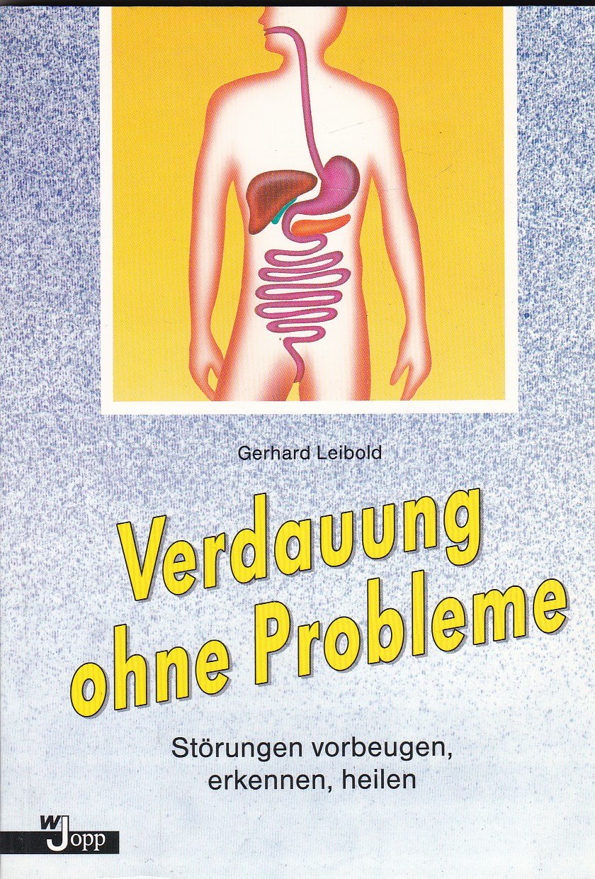 Verdauung ohne Probleme. Störungen vorbeugen, erkennen, heilen Medicine