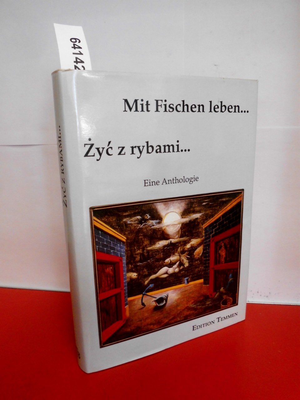 Mit Fischen leben...: Eine Anthologie Bremer und Gdañsker Autoren Books