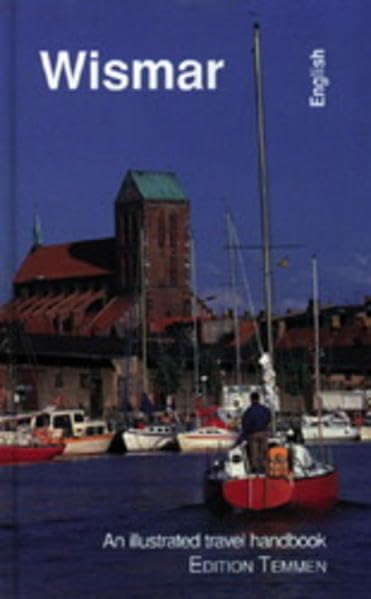 Wismar - The Bay City: An illustrated travel handbook Books