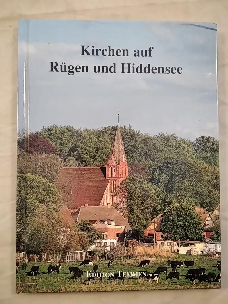 Kirchen auf Rügen und Hiddensee: Mit e. Einf. v. Norbert Buske Second-hand books on film, art and culture