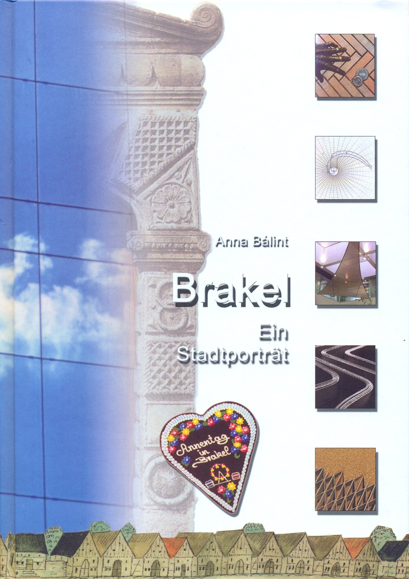 Brakeler Straßennamen: Geschichte und Bedeutungen (Brakeler Schriftenreihe) Books