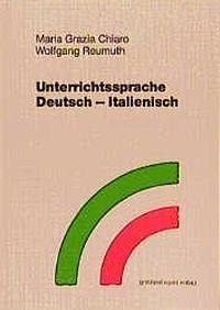 Unterrichtssprache Deutsch-Italienisch: Zweisprachig verwendbar Foreign Languages ​​& Dictionaries