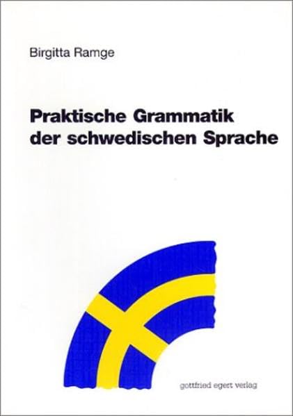 Praktische Grammatik der schwedischen Sprache Foreign Languages ​​& Dictionaries