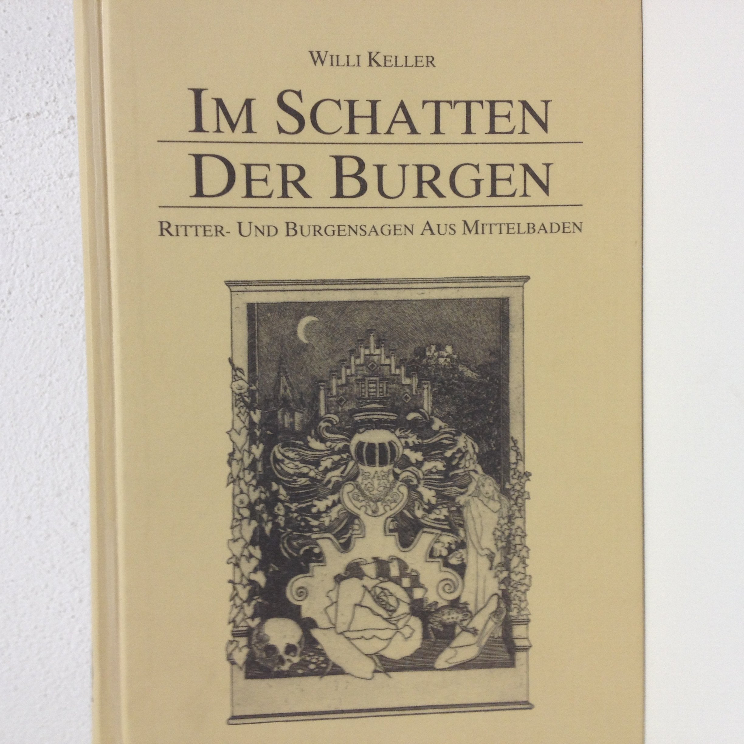 Im Schatten der Burgen: Ritter- und Burgensagen aus Mittelbaden Contemporary literature