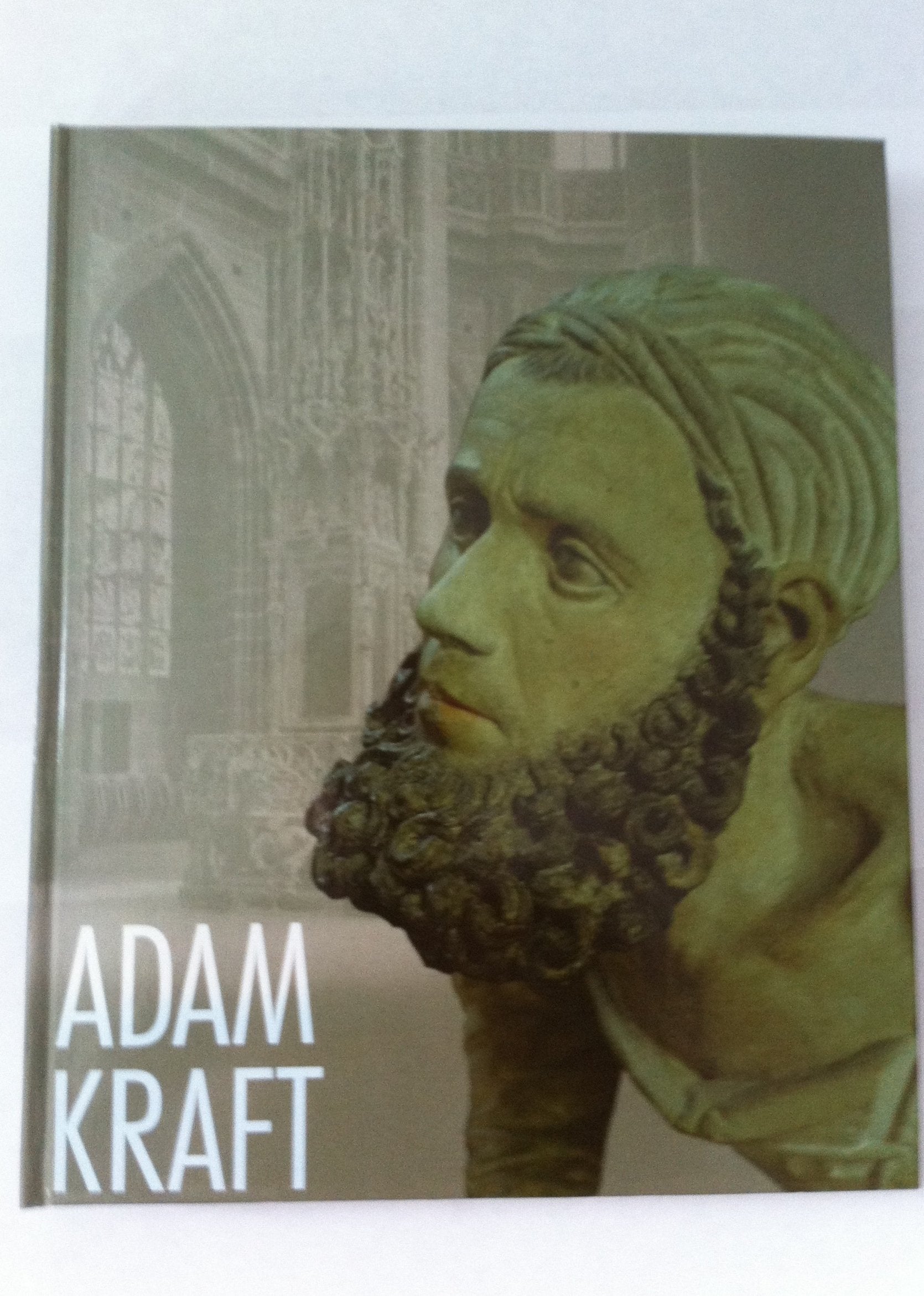 Adam Kraft: Die Beiträge des Kolloquiums im Germanischen Nationalmuseum (Wissenschaftliche Beibände zum Anzeiger des Germanischen Nationalmuseums) Film, Art & Culture