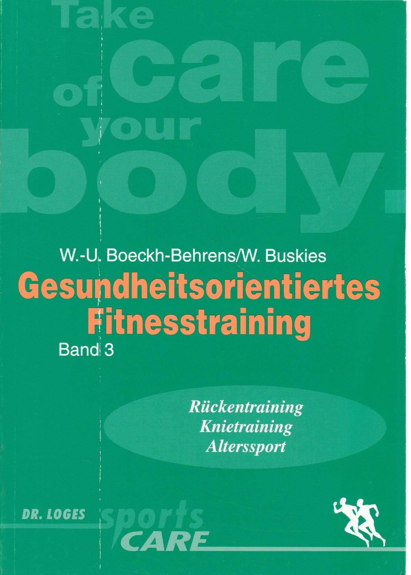 Gesundheitsorientiertes Fitnesstraining Band 3 Rückentraining Kniesport Alterssport Books