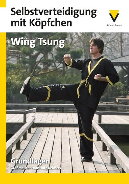 Selbstverteidigung mit Köpfchen: Wing Tsung - Grundlagen Leisure & Fun