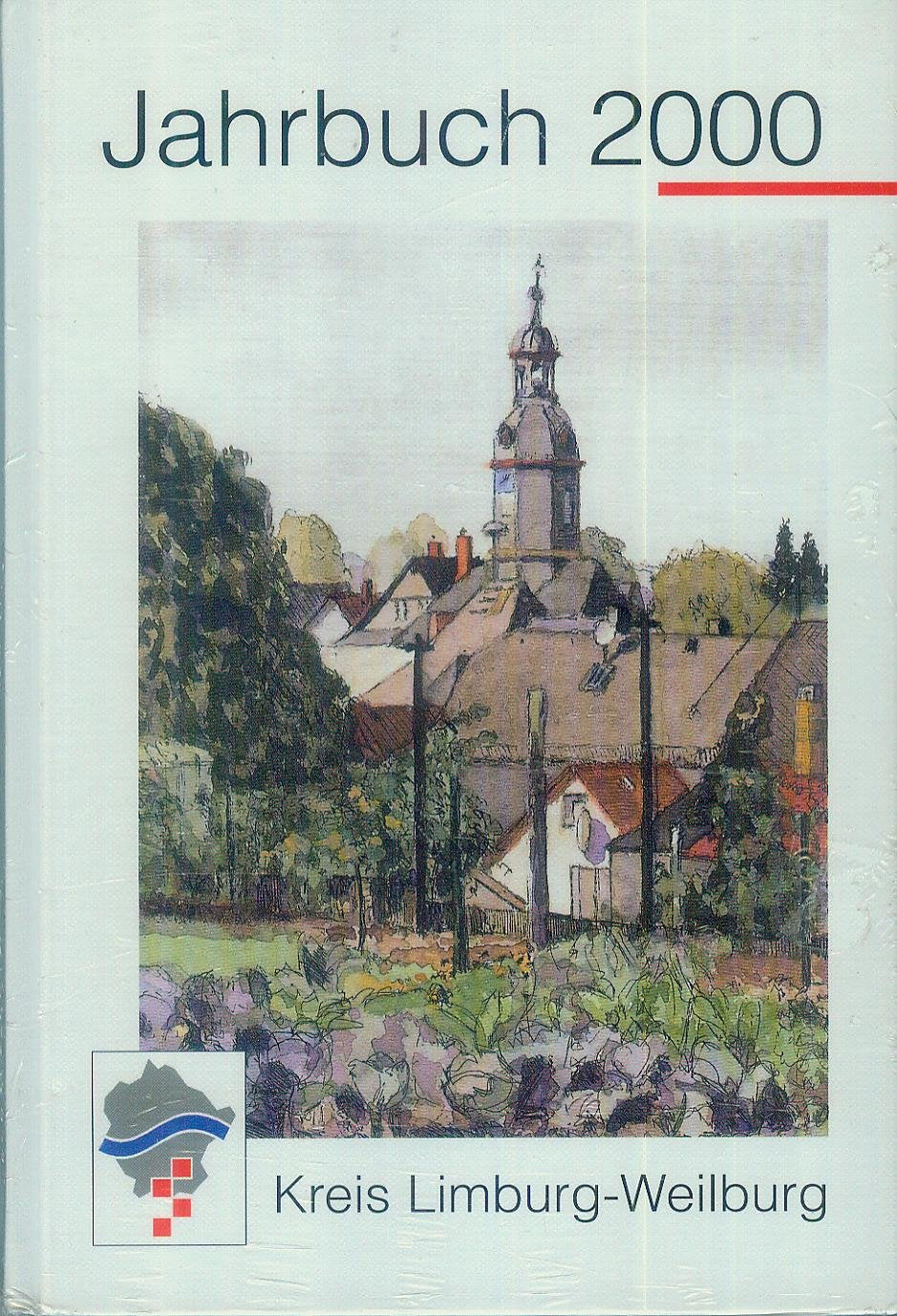 Jahrbuch für den Kreis Limburg-Weilburg / Jahrbuch 2001 für den Kreis Limburg-Weilburg Books