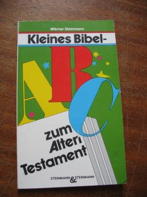 Kleines Bibel-ABC: zum Alten Testament Religion & Esotericism
