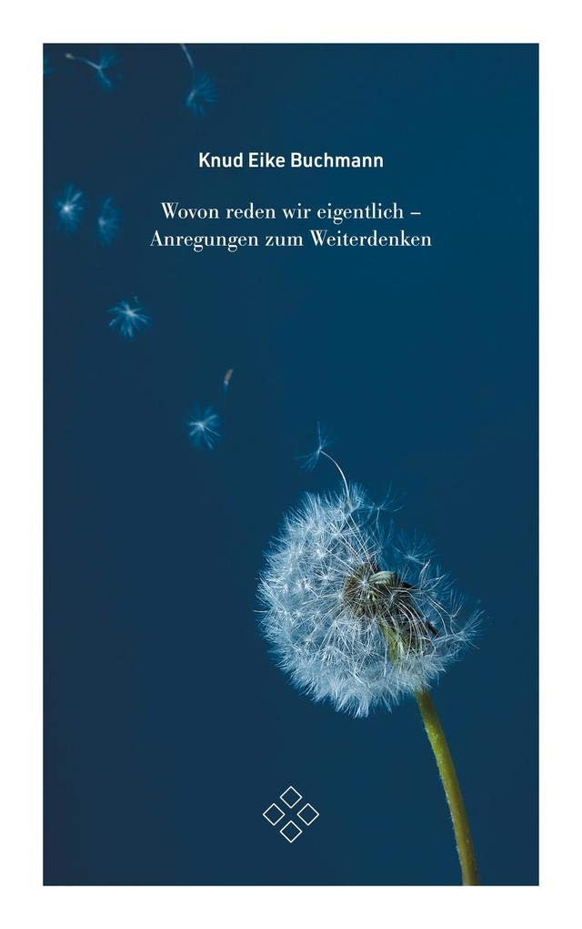 Wovon reden wir eigentlich: Anregungen zum Weiterdenken Contemporary literature