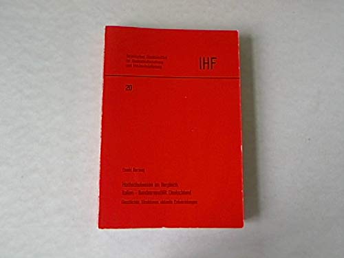 Hochschulwesen im Vergleich Italien - Bundesrepublik Deutschland. Geschichte, Strukturen, aktuelle Entwicklungen Books