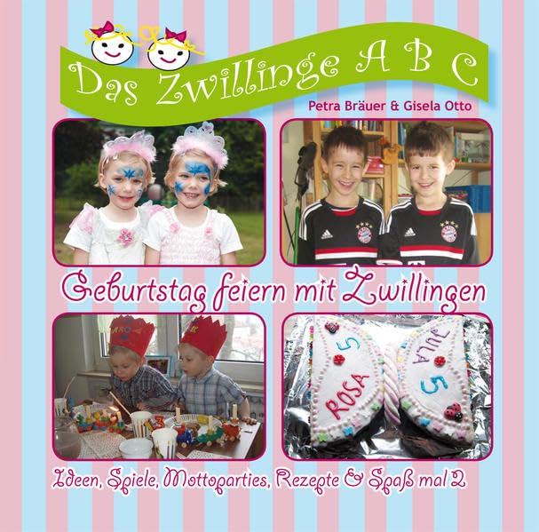 Geburtstag feiern mit Zwillingen: Ideen, Spiele, Mottoparties, Rezepte & Spaß mal 2 Leisure, Home & Garden