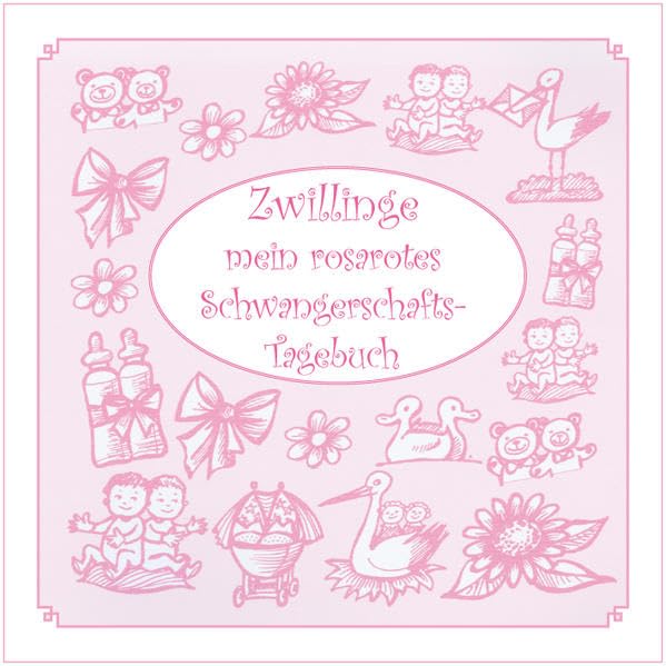Zwillinge - mein rosarotes Schwangerschafts-Tagebuch Essays & Short Stories