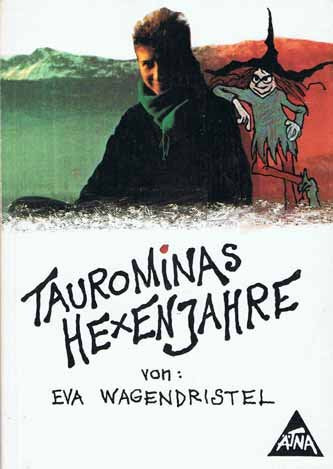 Taurominas Hexenjahre. Der andere Cartoonband Books
