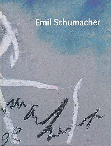 Emil Schumacher: "... wie könnte ich mich der Natur entziehen?" Gouachen - Malerei auf Schiefer 1989-1998 Books