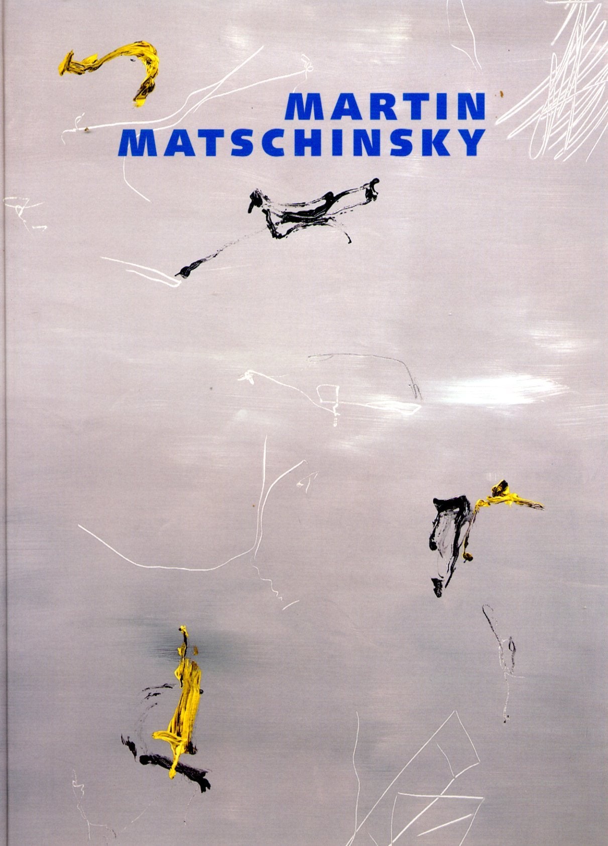 Martin Matschinsky Malerei 1995-2000 (Schweinfurter Museumsschriften) Books