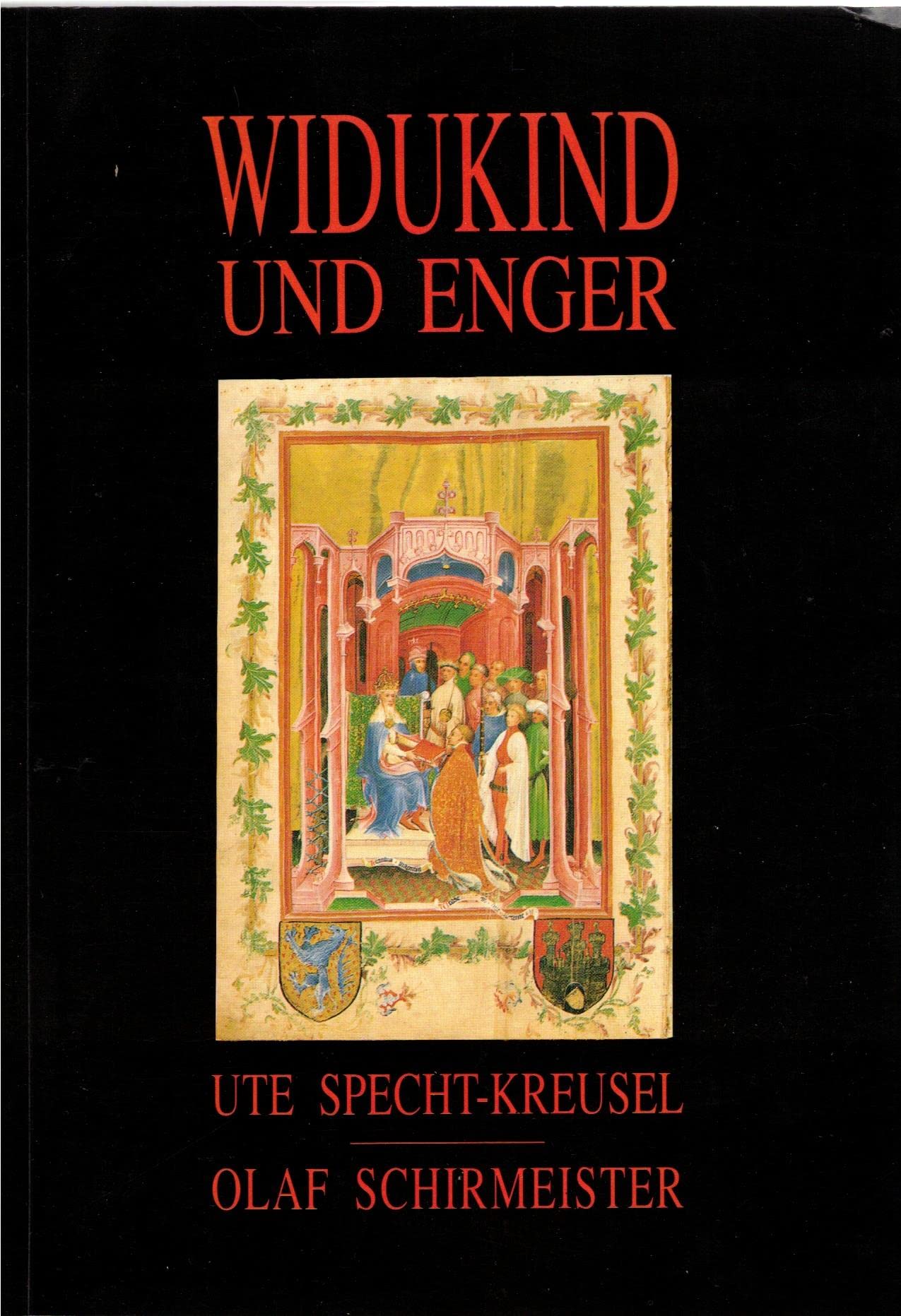 Widukind und Enger: Rezeptionsgeschichte und Bibliographie (Stadt Enger - Beiträge zur Stadtgeschichte) - Schirmeister, Olaf book