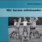 Wir turnen miteinander Leisure & Fun