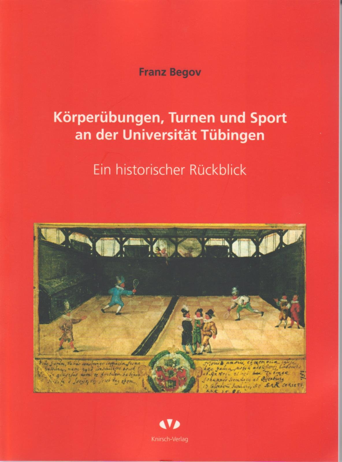 Körperübungen, Turnen und Sport an der Universität Tübingen: Ein historischer Rückblick Leisure & Fun
