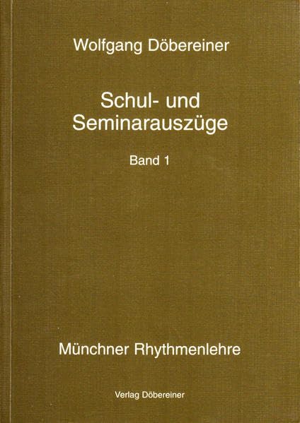 Schul- und Seminarauszüge: Band 1 (Münchner Rhythmenlehre) Religion & Esotericism