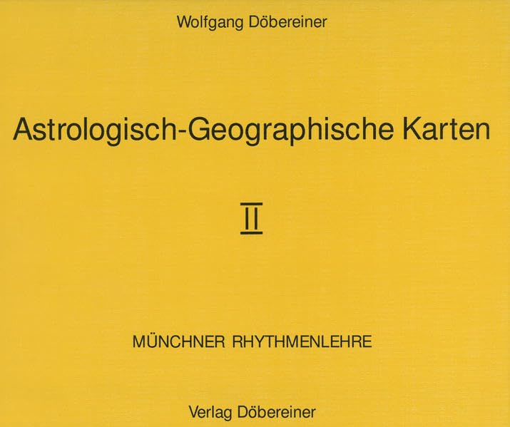 Astrologisch-Geographische Karten. Münchner Rhythmenlehre. Loseblattausgabe / Astrologisch-Geographische Karten II. Münchner Rhythmenlehre. ... Kingdom / Deutschland (große Gesamtkarte) Religion & Esotericism
