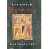 Das Bistum Regensburg ; 1. Mittelalter. Books