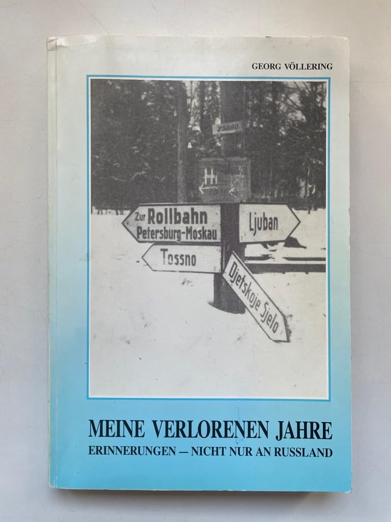 Meine verlorenen Jahre. Erinnerungen - nicht nur an Russland. Books