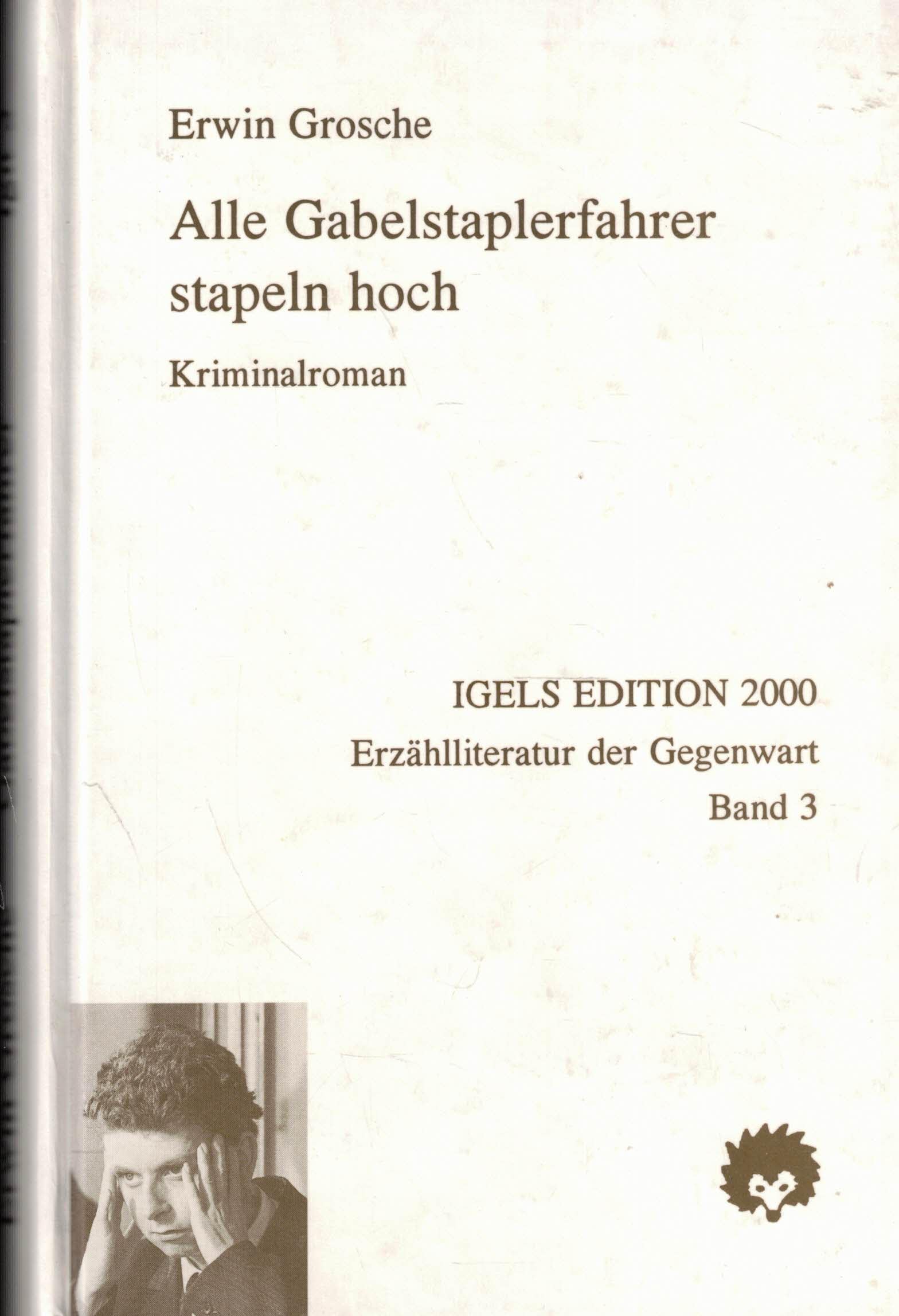 Alle Gabelstaplerfahrer stapeln hoch. Kriminalroman Books