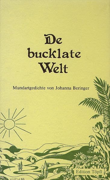 De bucklate Welt: Mundartgedichte Poetry