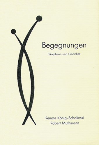 Begegnungen: Skulpturen und Gedichte Books