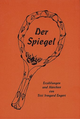 Der Spiegel: Erzählungen und Märchen Books