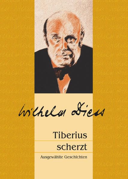 Wilhelm Diess III: Tiberius scherzt Contemporary literature