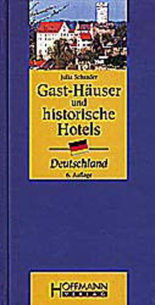Gast-Häuser und historische Hotels, Deutschland Leisure, Home & Garden