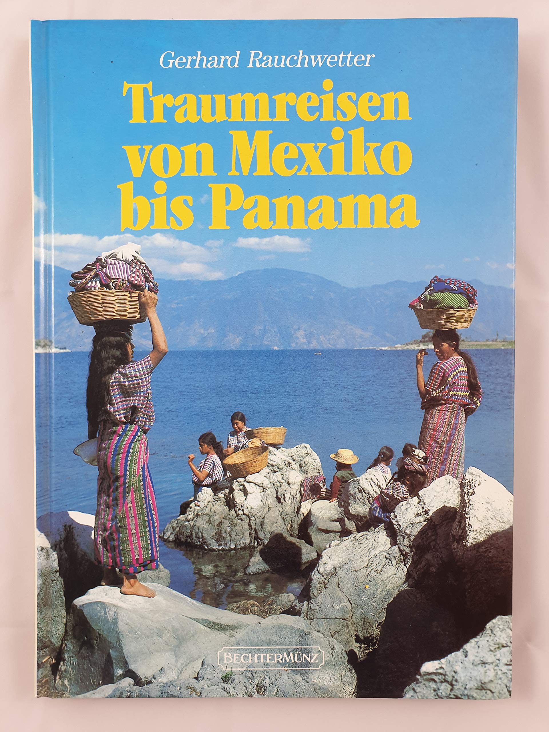 Traumreisen von Mexiko bis Panama Books