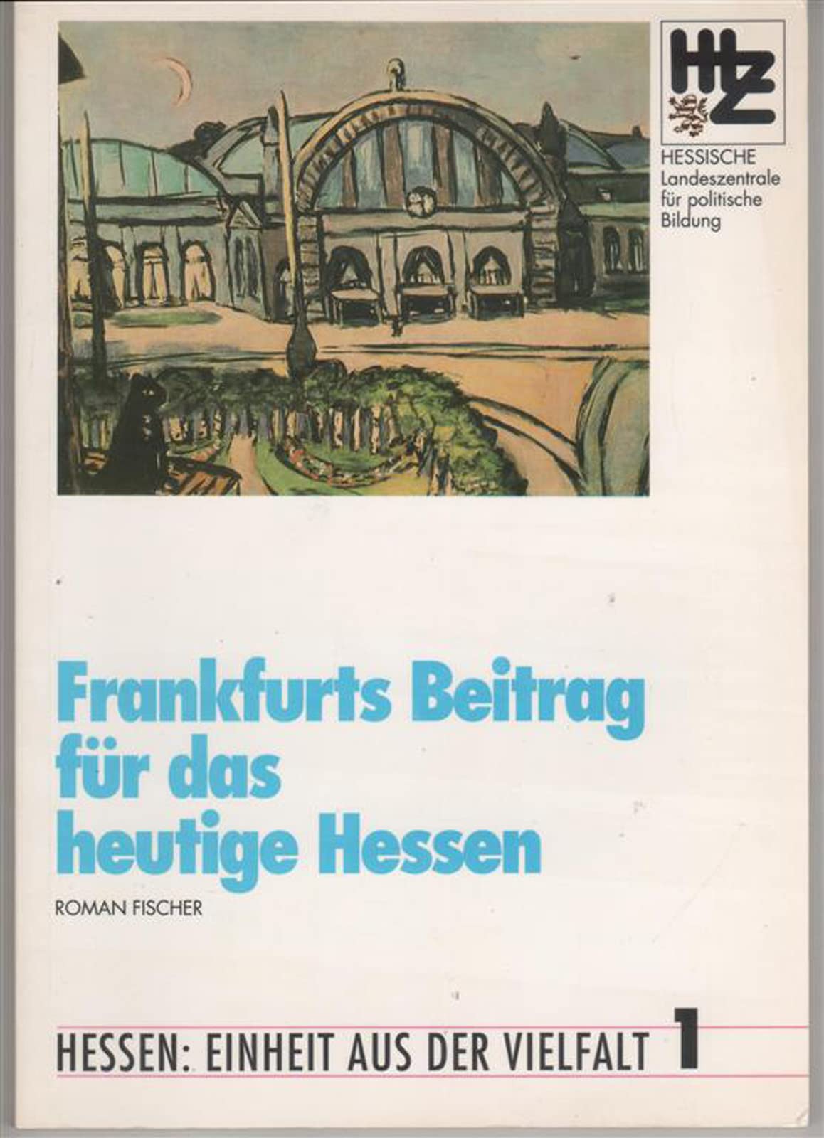 Frankfurts Beitrag für das heutige Hessen Books