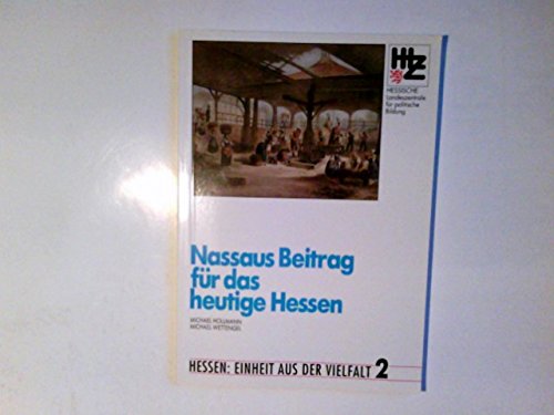 Nassaus Beitrag für das heutige Hessen Books