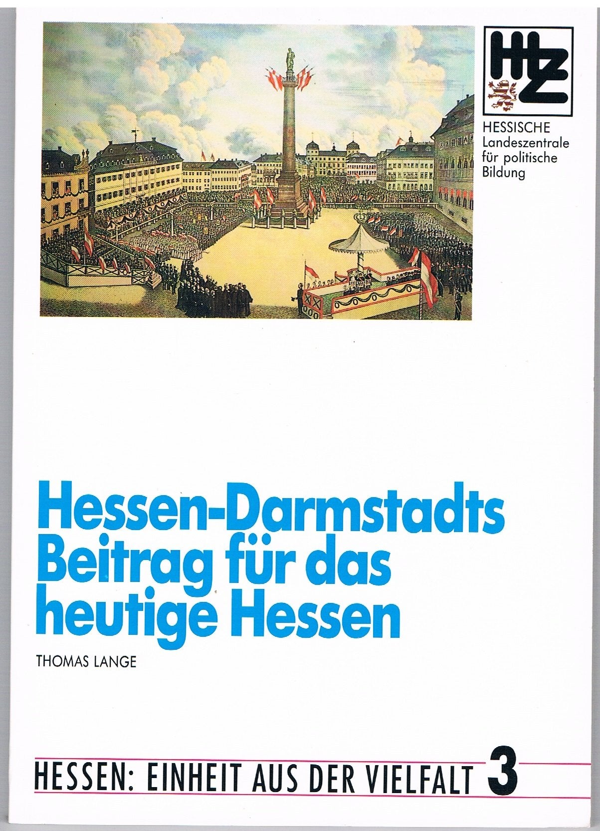 Hessen-Darmstadts Beitrag für das heutige Hessen Books