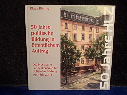 50 Jahre politische Bildung in öffentlichem Auftrag: Die Landeszentrale für politische Bildung 1954-2004 Film, Art & Culture