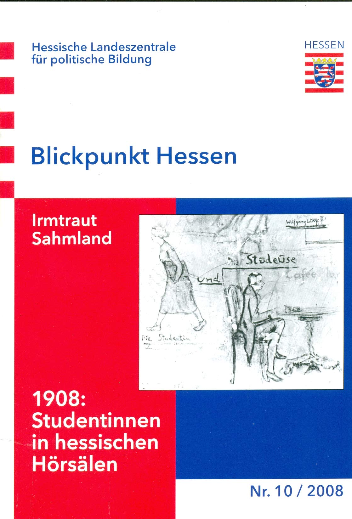 1908: Studentinnen in hessischen Hörsälen (Blickpunkt Hessen) Politics & History