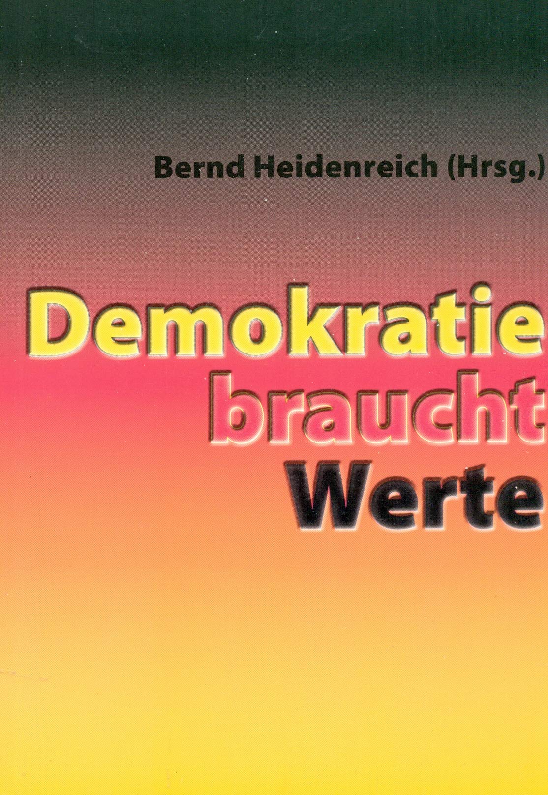 Demokratie braucht Werte Books