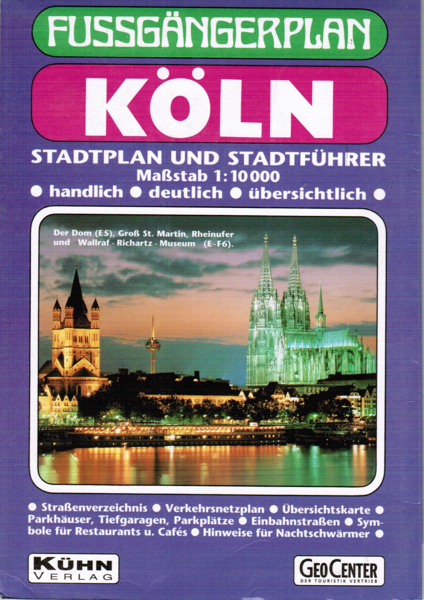 Fussgängerplan Köln: Deutsche Ausgabe. 1:10000. 2001/02 Maps & Plans