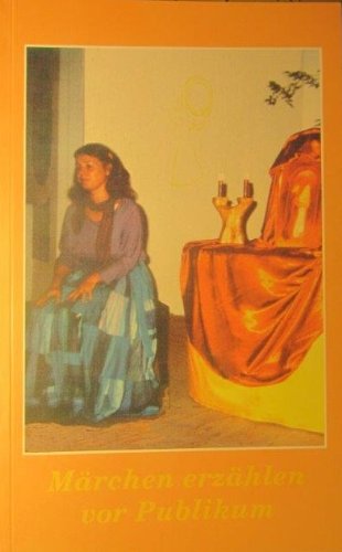 Märchen erzählen vor Publikum (Märchen darbieten) Fiction