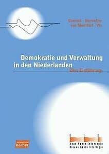 Demokratie und Verwaltung in den Niederlanden: Eine Einführung (PraxisReihe VerwaltungsReform) Books