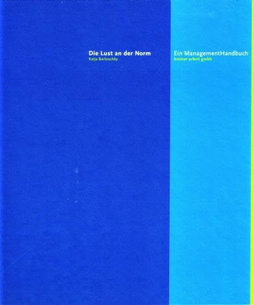 Das Management-Handbuch: "Die Lust an der Norm" Law
