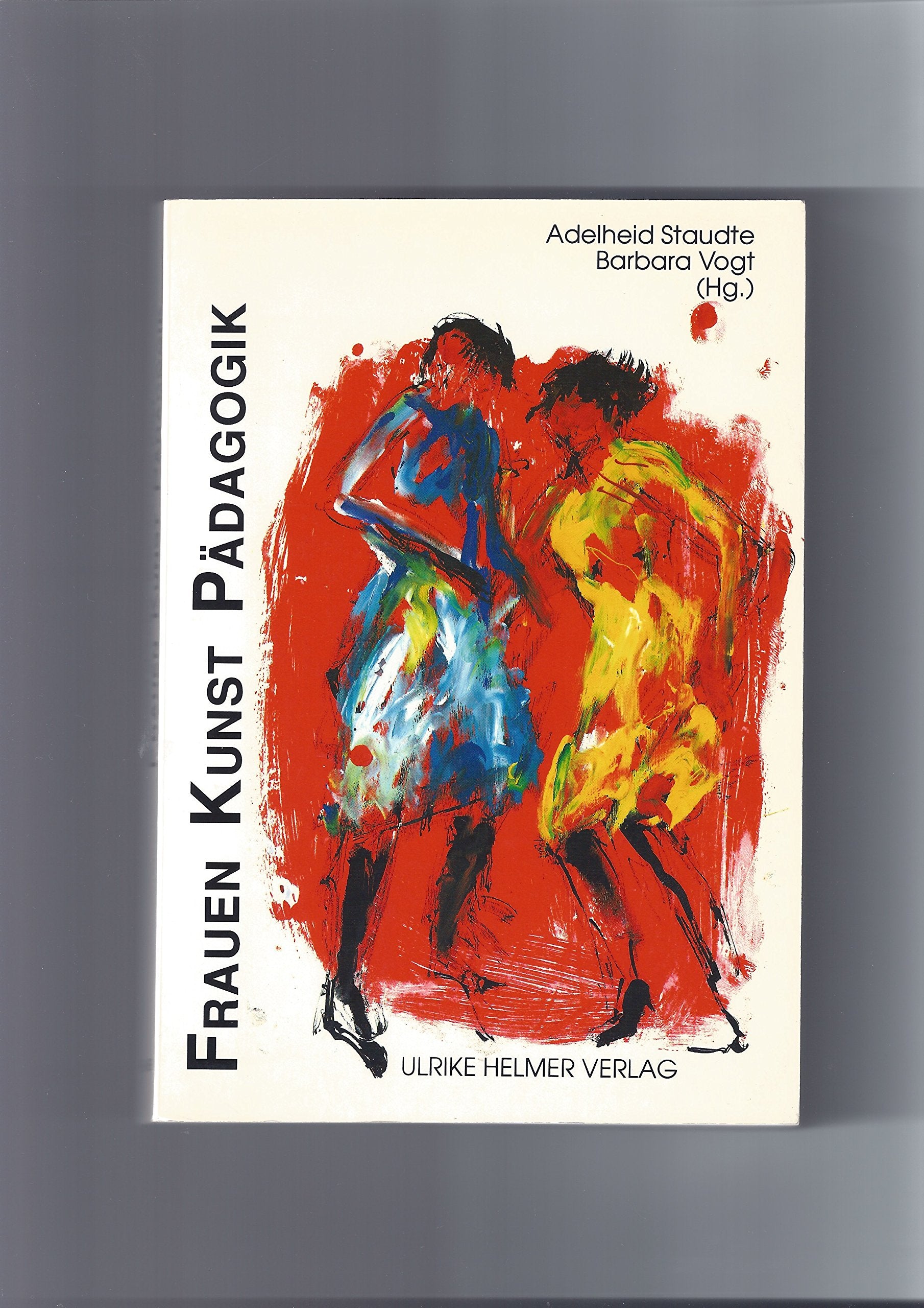FrauenKunstPädagogik: Theorien - Analysen - Perspektiven (Aktuelle Frauenforschung) Parents & Children